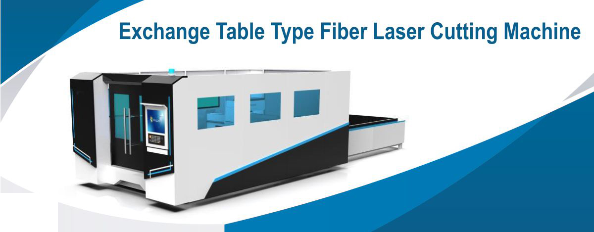 Exchange Table Type Fiber Laser Cutting Machine